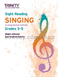 Sight Reading Singing: Grades 3-5 (Piano/Vocal)