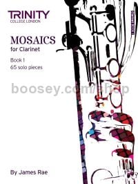 Mosaics For Clarinet Book 1 - Initial-Grade 5