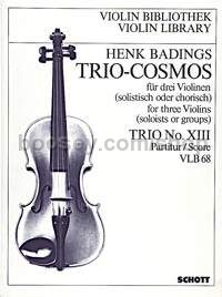 Trio-Cosmos Nr. 13 - 3 violins (score & parts)