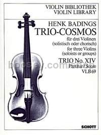 Trio-Cosmos Nr. 14 - 3 violins (score & parts)