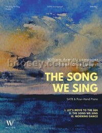 The Song We Sing (SATB Voices)