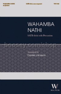 Wahamba Nathi (SATB Voices)