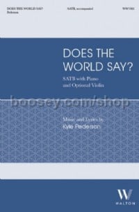 Does the World Say (SATB Voices)
