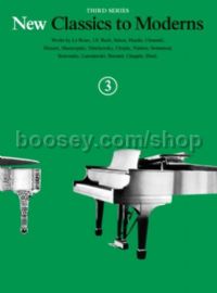 New Classics to Moderns, Book 3 - piano