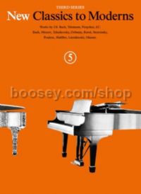 New Classics to Moderns, Book 5 - piano