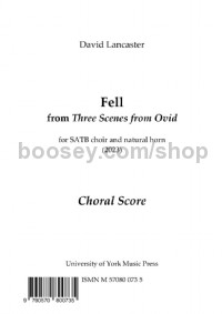 Fell (from Three Scenes from Ovid) (Choral Score)