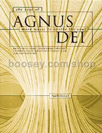 The Best Of Agnus Dei: More Music To Soothe The Soul