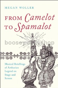 From Camelot to Spamalot (Hardback)